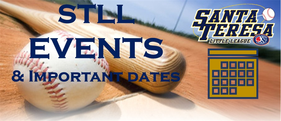 STLL EVENTS & IMPORTANT DATES